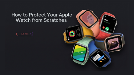 How to protect Apple Watch from scratches with durable screen protection and stylish watch bands